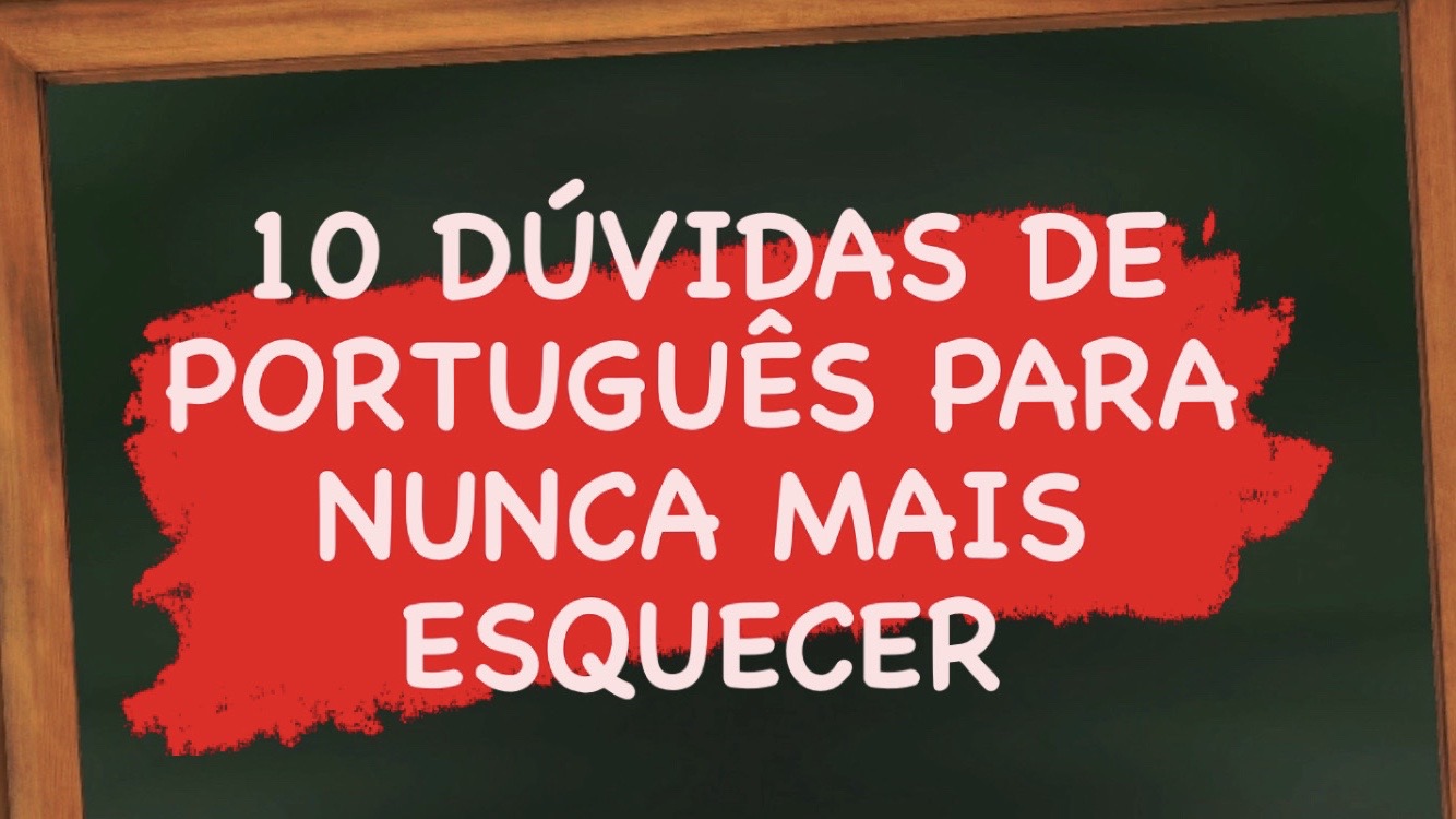 10 dúvidas de português para nunca mais errar